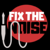 Fixthenoise
